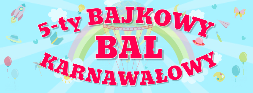5-ty Bajkowy Bal Karnawałowy